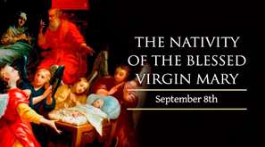 Nativity of the Blessed Virgin Mary