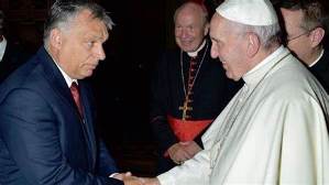 Viktor Orban & Francis-Bergoglio