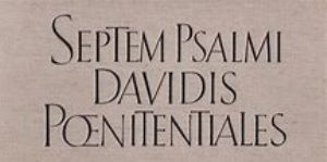 Septem Psalmi Davidis Poenitentiales